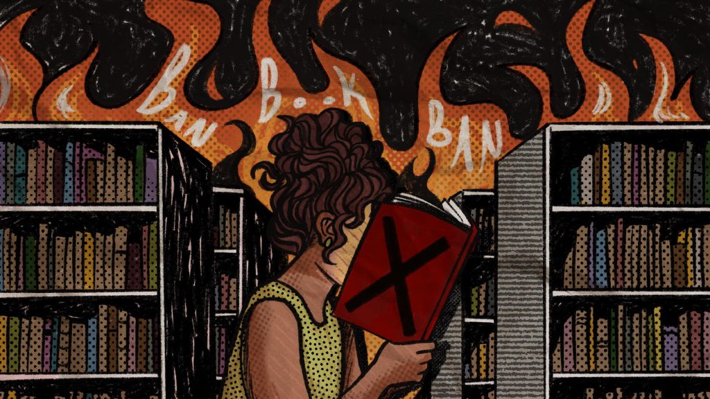 A woman reads a red book with a large black X on it as orange-red flames burn the library’s shelves in the background with white words in the flames that read ‘Ban Book Ban.’