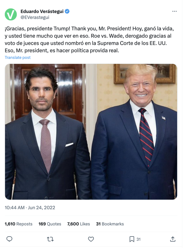 Verastegui alongside Trump in a Tweet praising the latter after abortion access was severely restricted in the U.S. Photo taken from Verastegui's X account