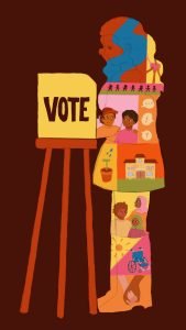 A woman with images of a diverse community, hands, children, a school, a plant— all overlaid on her as she stands at the voting booth.