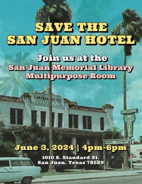 An event poster of a vintage-looking photograph with a hotel inviting the community to “Save the San Juan Hotel.”
